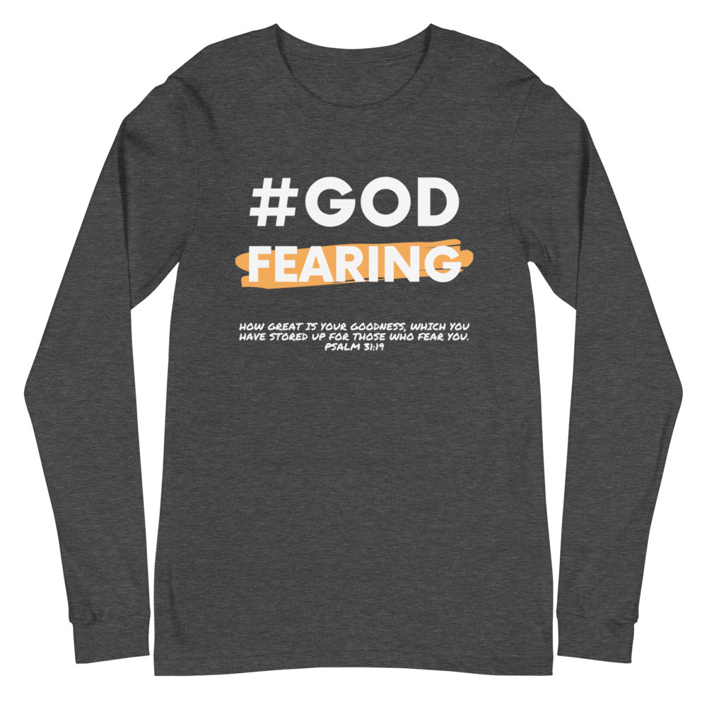 Unisex Long Sleeve #God Fearing Tee