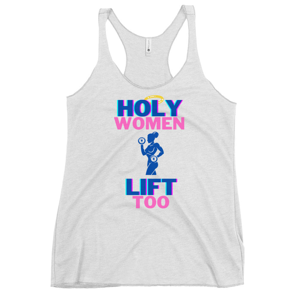 Holy Women Lift Too Women's Racerback Tank